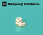 Mahjong Solitaire (Clubhouse Games: 51 Worldwide Classics)